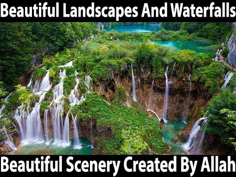 Beautiful Landscapes And Waterfalls, The Beauty Of God, Beautiful Scenery Created By Allah