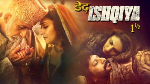 Dedh Ishqiya Full Movie Madhuri Dixit Naseeruddin Shah
