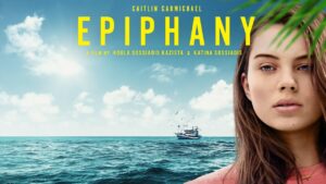 Epiphany Full Movie, Caitlin Carmichael, Alex Dimitriades, George Georgiou