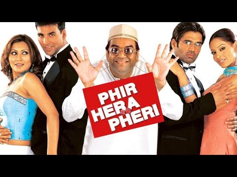 Phir Hera Pheri 2006 Full Comedy Movie Akshay Kumar Sunil Shetty Paresh Rawal