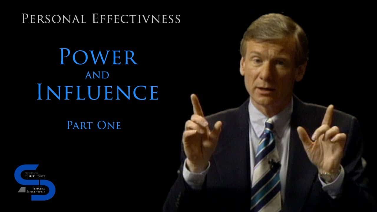 Personal Effectiveness, Power and Influence, Part One