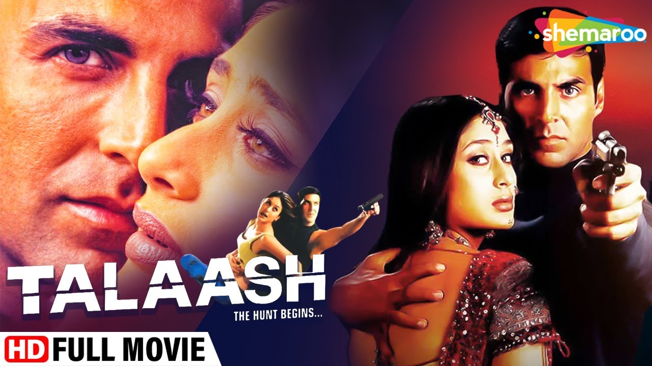 Talaash, The Hunt Begins, Akshay Kumar, Kareena Kapoor, Hindi Full Movie