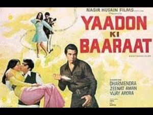 Yaadon Ki Baaraat full movie