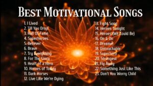 Best Motivational Songs, Nonstop Motivational Songs
