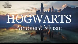Harry Potter Ambient Music Hogwarts Relaxing Studying Sleeping 1