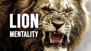 LION MENTALITY, Motivational Video