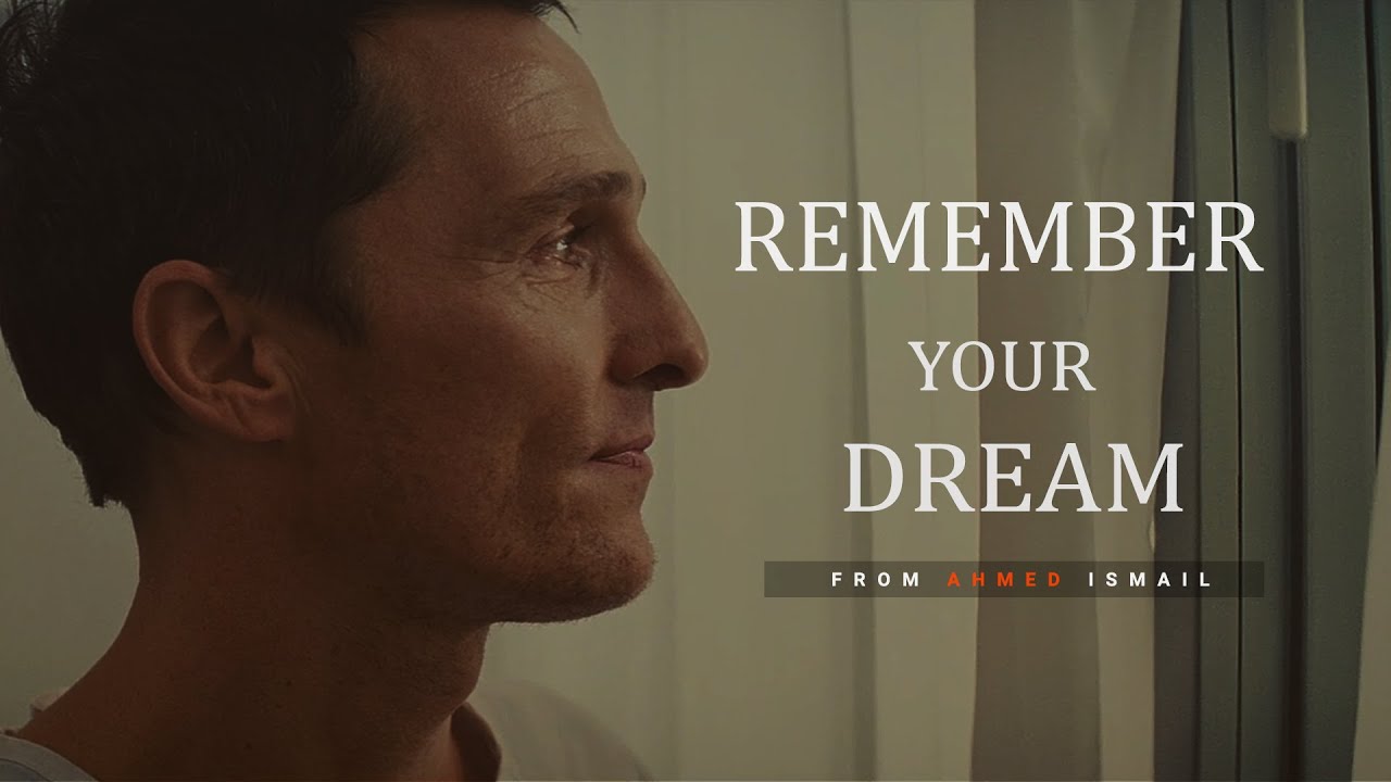 Motivational Video, REMEMBER YOUR DREAM