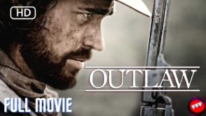 OUTLAW Movie, Full ACTION Movie