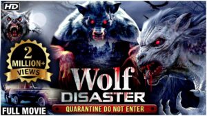 Wolf Disaster Hollywood Hindi Dubbed Movie, New Released Hindi Dubbed Movies 2020, Action Movies