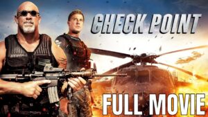 Check Point Full Movie, Action Movie