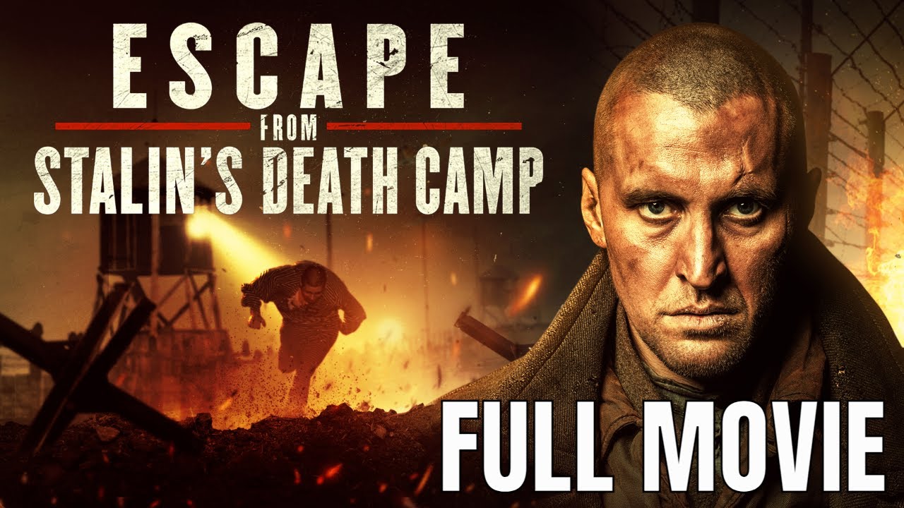 Escape From Stalins Death Camp, Full Action Movie