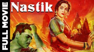 Nastik Hindi Superhit Classic Movie, Ajit, Nalini Jaywant, 1954, नास्तिक