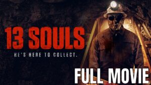 13 Souls Full Movie, Horror Movie