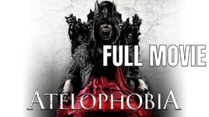 Atelophobia Full Movie, Horror Movie