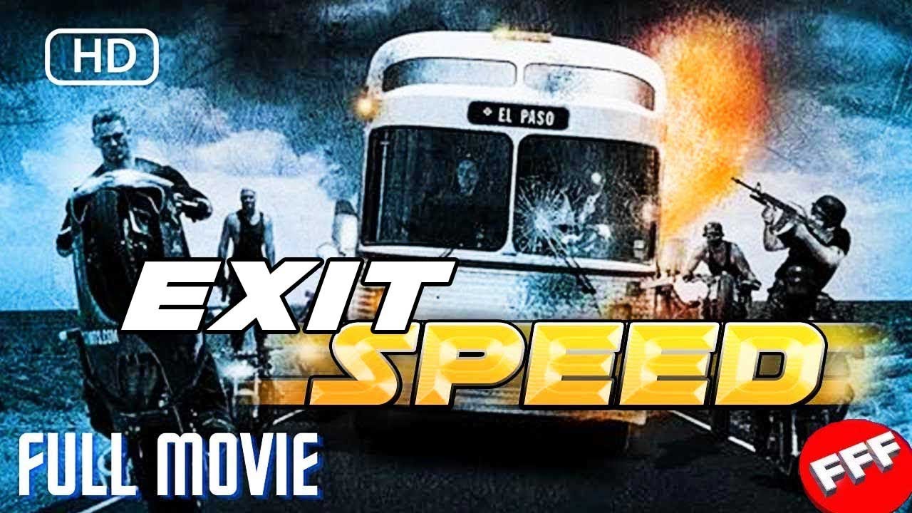EXIT SPEED Full Movie, ACTION Movie