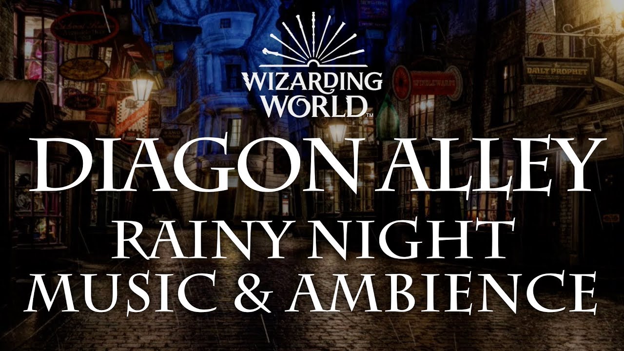 Harry Potter Music And Ambience, Diagon Alley, Rainy Nighttime Sounds for Sleep, Study, Relaxing