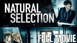 Natural Selection Full Movie, Thriller Movie