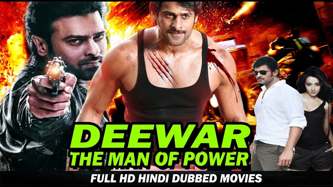 Deewar The Man Of Power Movie, Action Movie, Prabhas, Prakash Raj, Hindi Dubbed Movie 2021